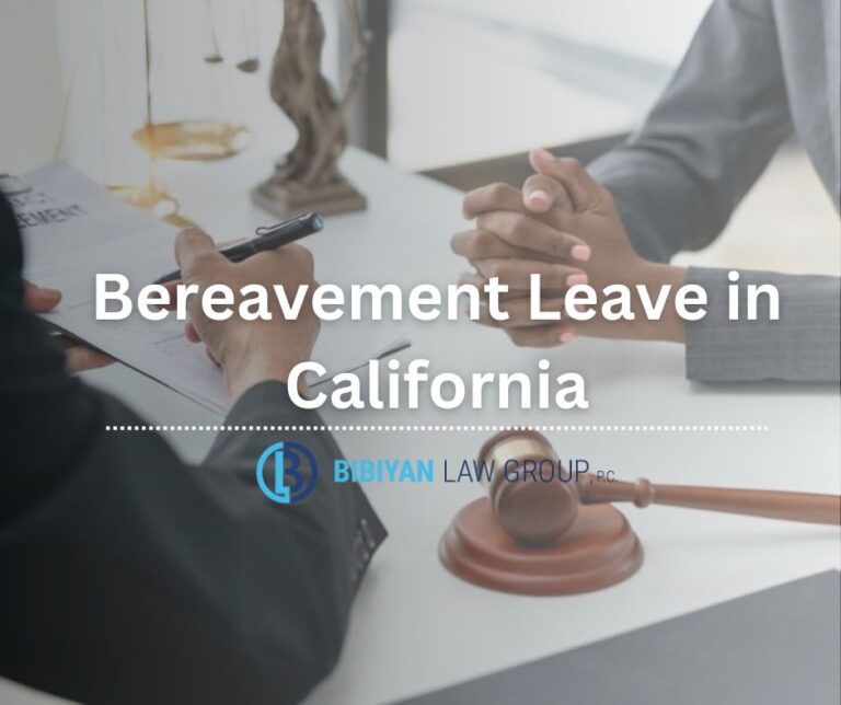 Bereavement Leave in California Bibiyan Law Group, P.C.